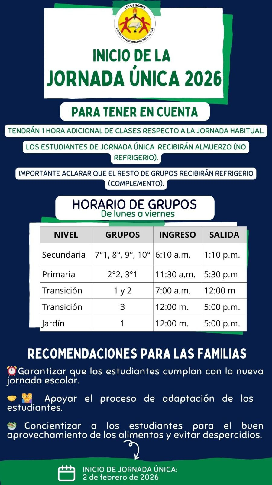 Jornada única, grupos y horarios.
